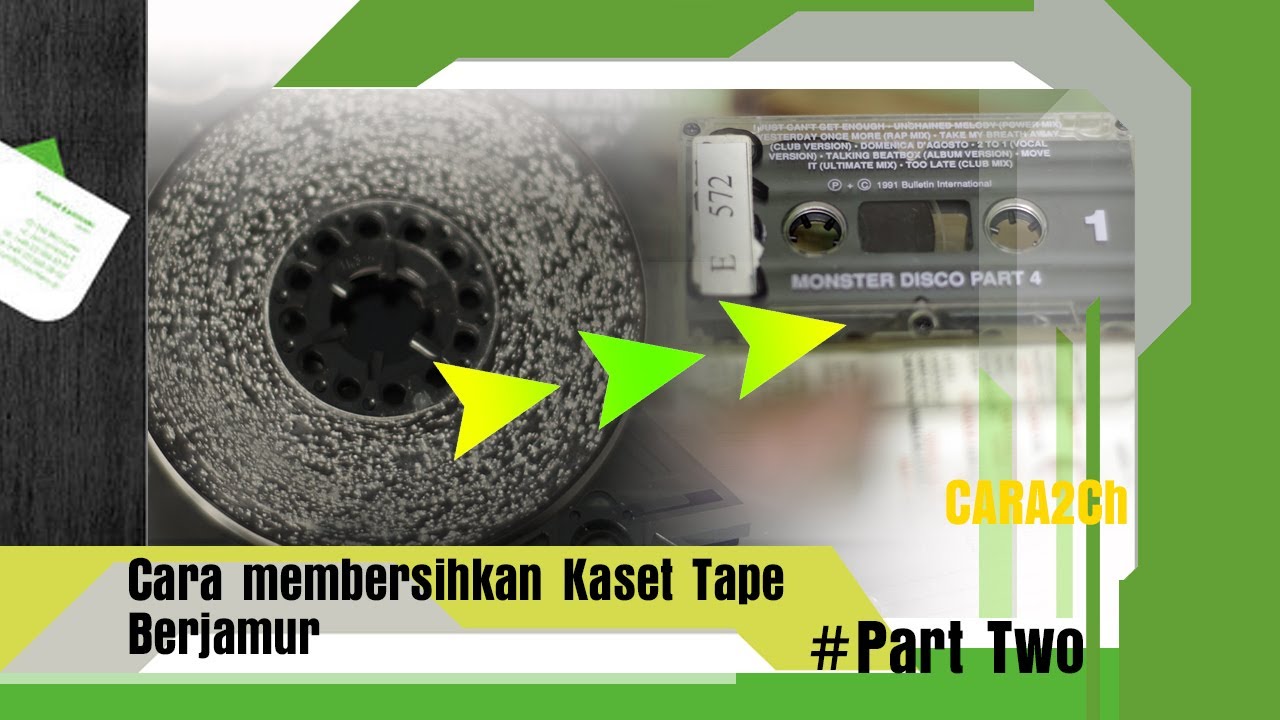 Cara2Ch Cara membersihkan kaset tape (pita) berjamur part 2
