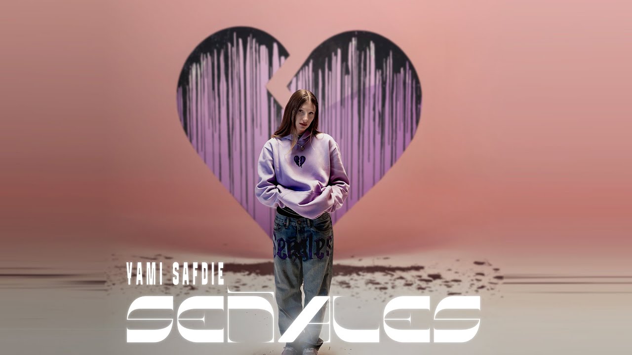 Yami Safdie - Se&ntilde;ales (Video Oficial)