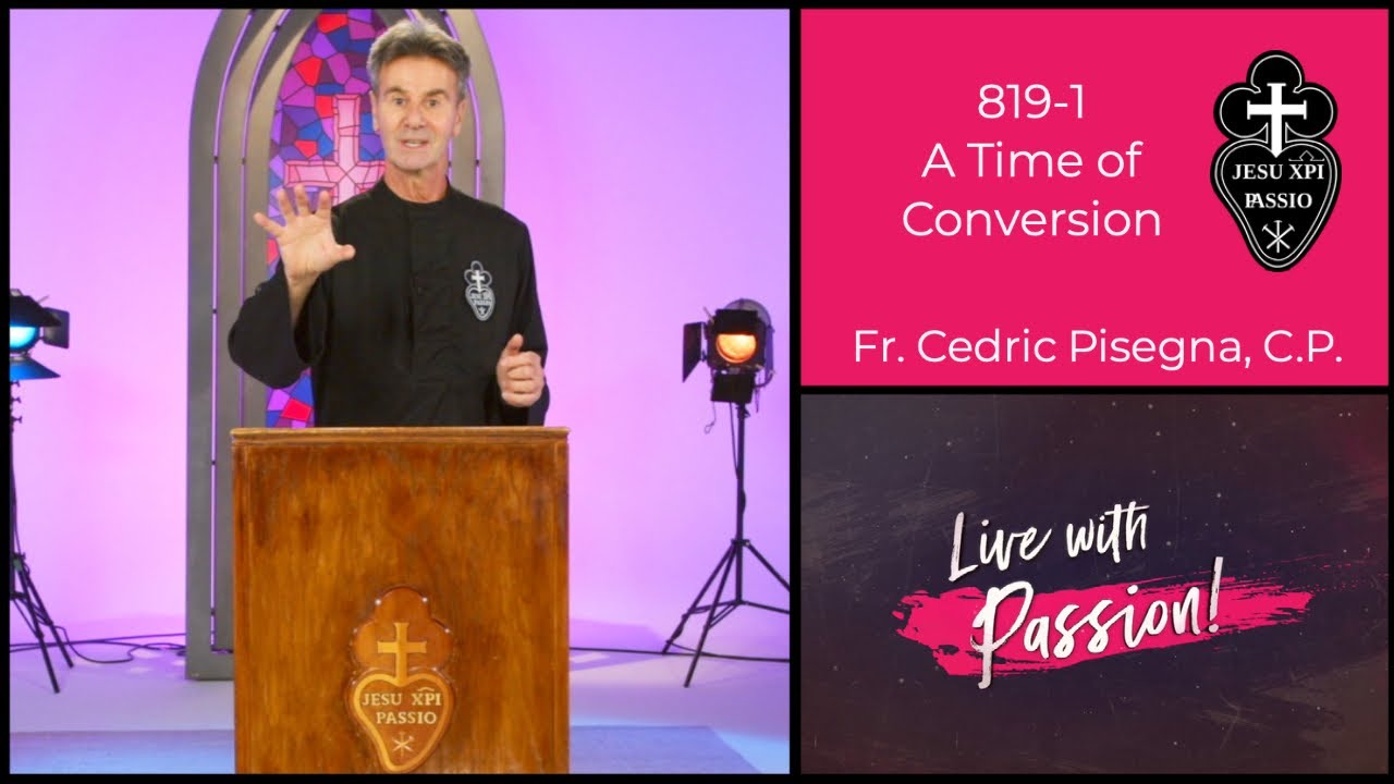 819-1 A Time of Conversion - First Week of Lent • Year C