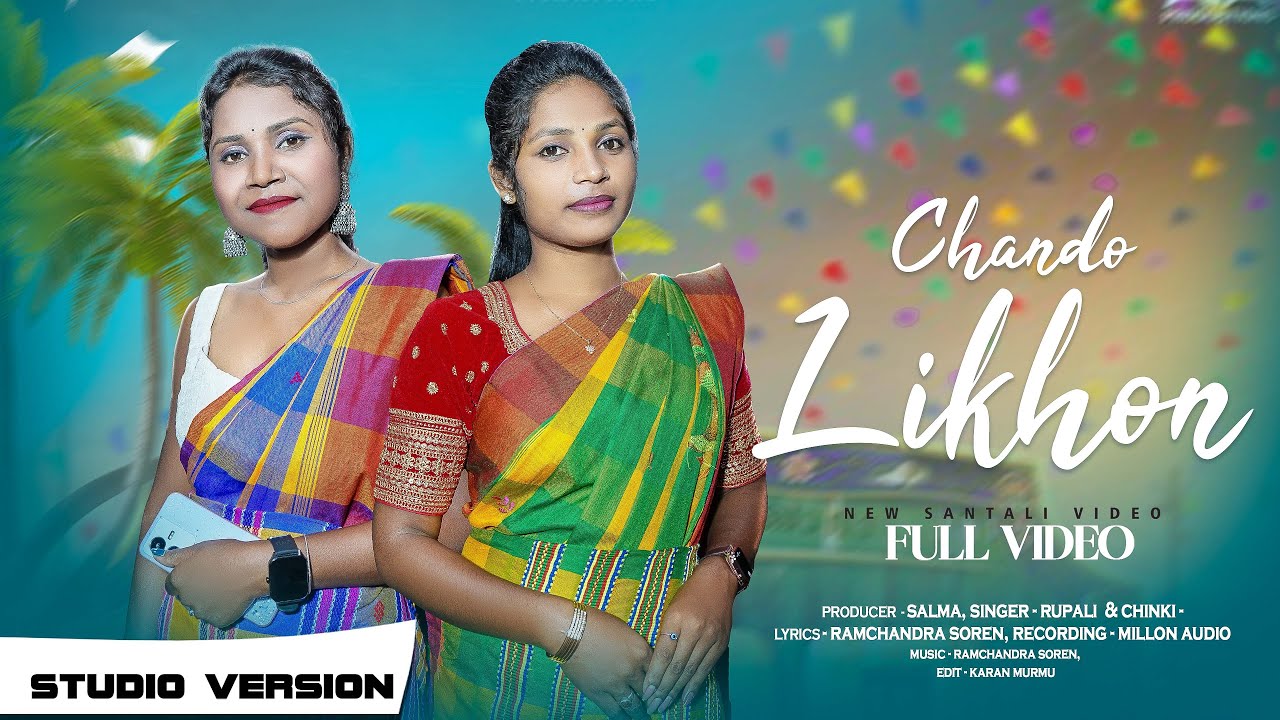 CHANDO LIKHON 2025//RUPALI/CHINKY/RAMCHANDRASOREN/MILLONMUSIC/NEWSANTALIVIDEO2025/MILLON AUDIO