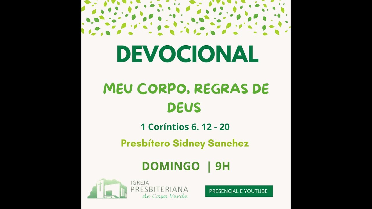 DEVOCIONAL | 1 CORÍNTIOS 6.12-20 | MEU COPO REGRAS DE DEUS | PB. SIDNEY SANCHEZ