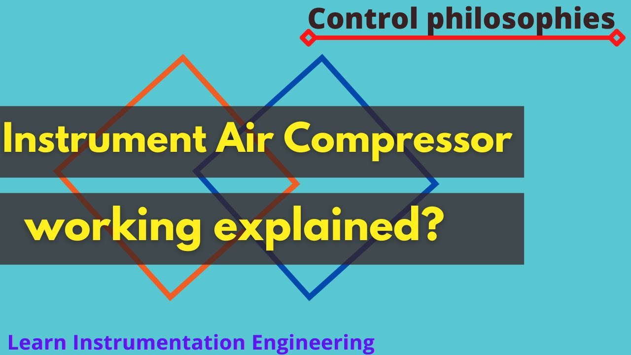 Instrument Air Compressor explained