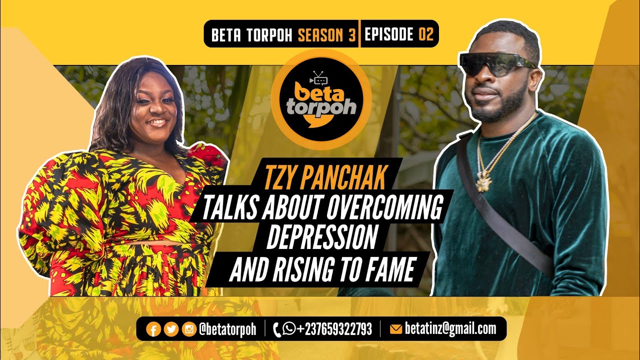 Tzy Panchak talks about overcoming depression and rising to fame-Beta Torpoh S03E02