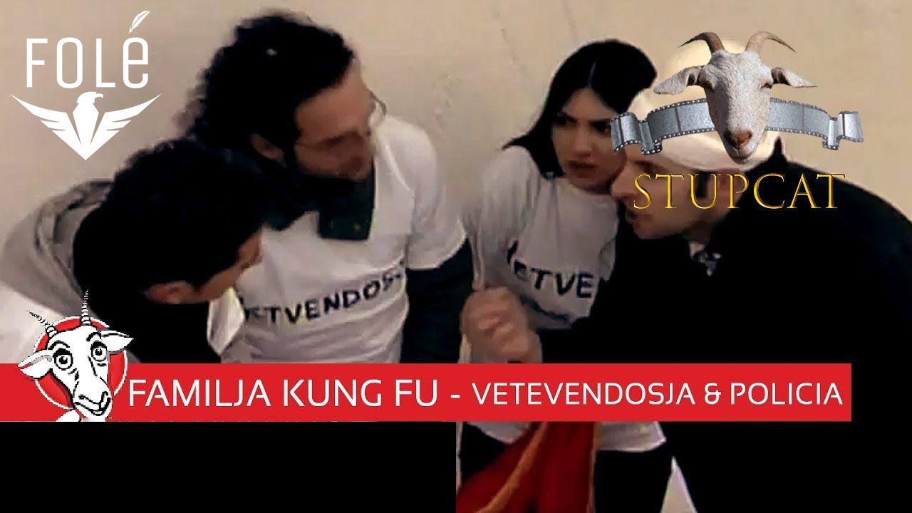 Familja Kung Fu - Skeqi 5 - VETEVENDOSJA & POLICIA