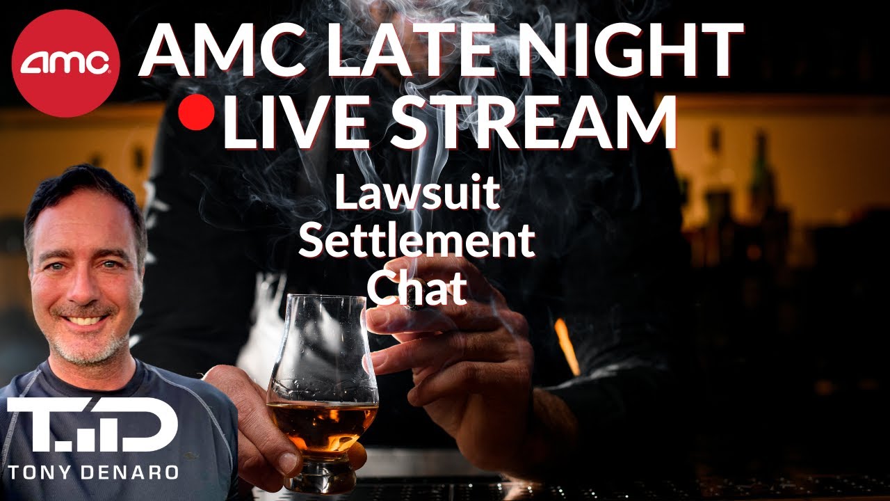 AMC Lawsuit Settlement Chat Late Night Live Stream 4/03/23 | Tony Denaro