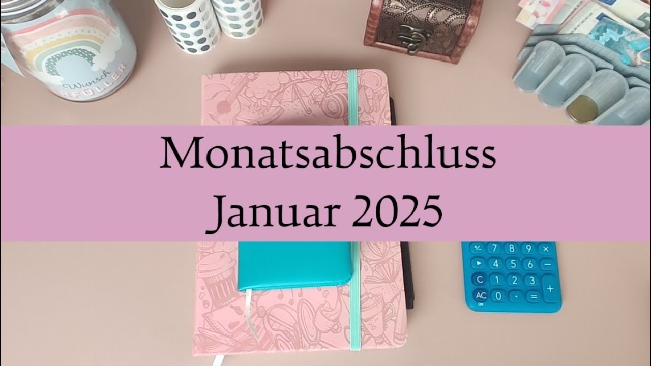 Monatsabschluss Januar 2025 👛