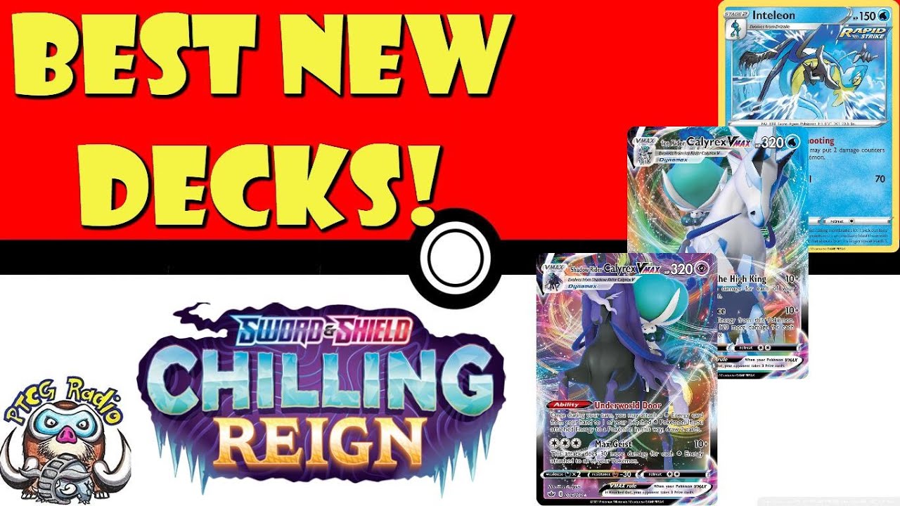The Best New Pok&eacute;mon Decks from Chilling Reign (Sword & Shield!)