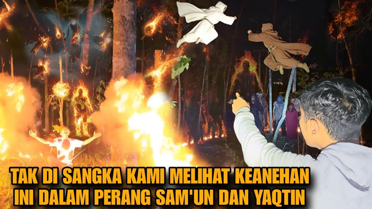 LIVE MISTERI !! BUKAN PERANG BIASA! KEANEHAN GAIB INI MUNCUL SAAT SAM'UN DAN YAQTIN BERPERANG