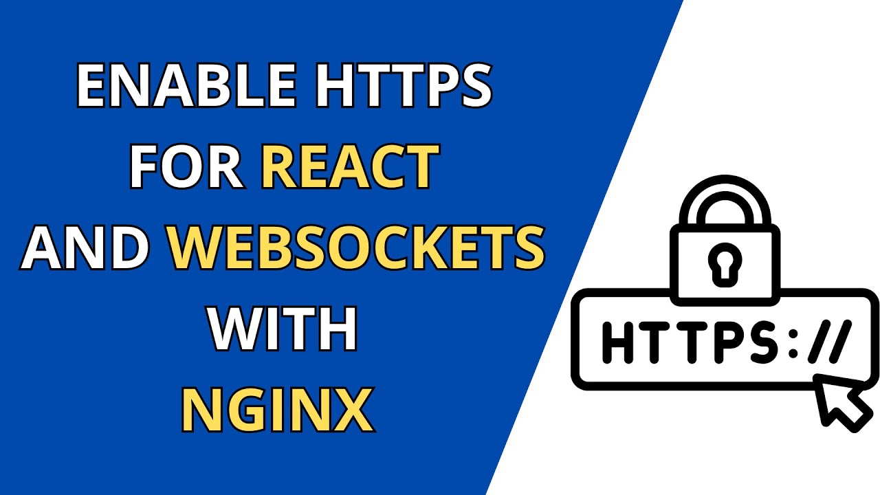 Configure HTTPS For Your Linux Server - React Websockets Docker NGINX Let's Encrypt Linux