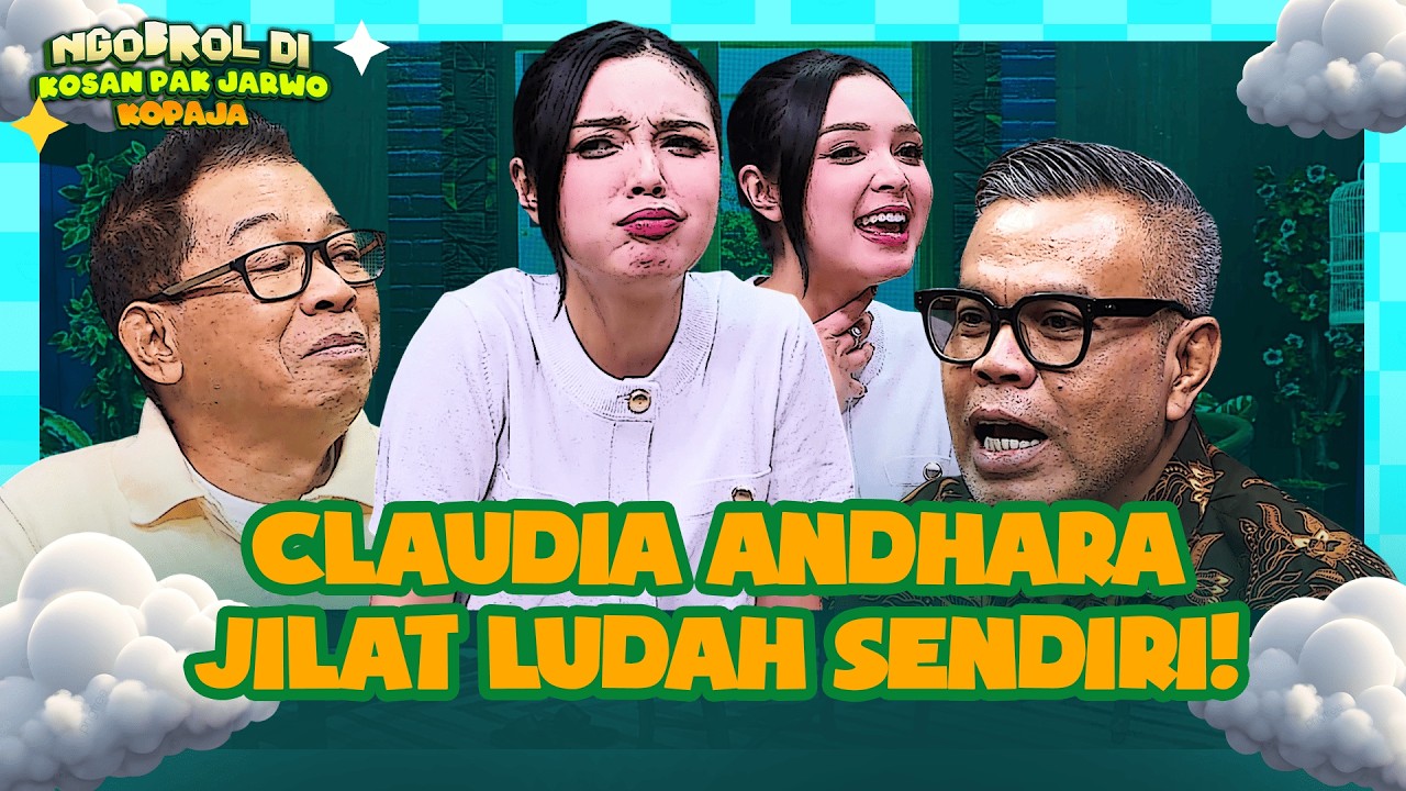 #eps11  Claudia Andhara Kualat Sama Omongannya Sendiri Soal Nikah | KOPAJA (KOSAN PAK JARWO)