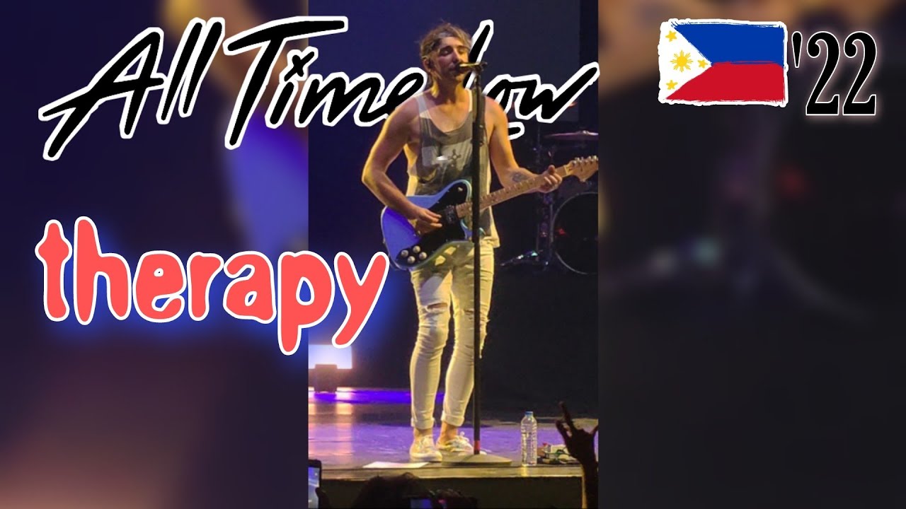 Therapy - All Time Low (live in manila 8-15-22)  🔆