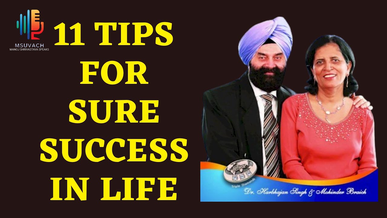 AMWAY CROWN- DR. HARBHAJAN SINGH BRAICH | 11 TIPS FOR SURE SUCCESS IN LIFE |
