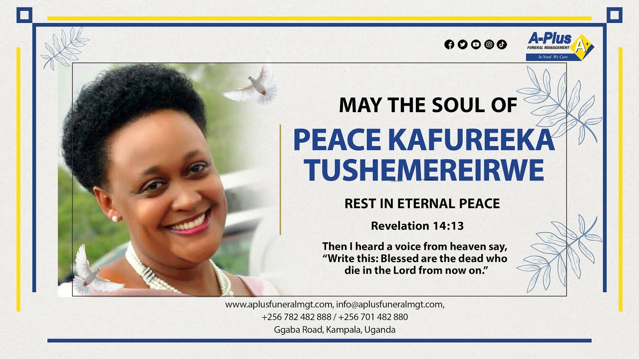 Celebrating the Life of the Late Peace Kafureeka Tushemereirwe