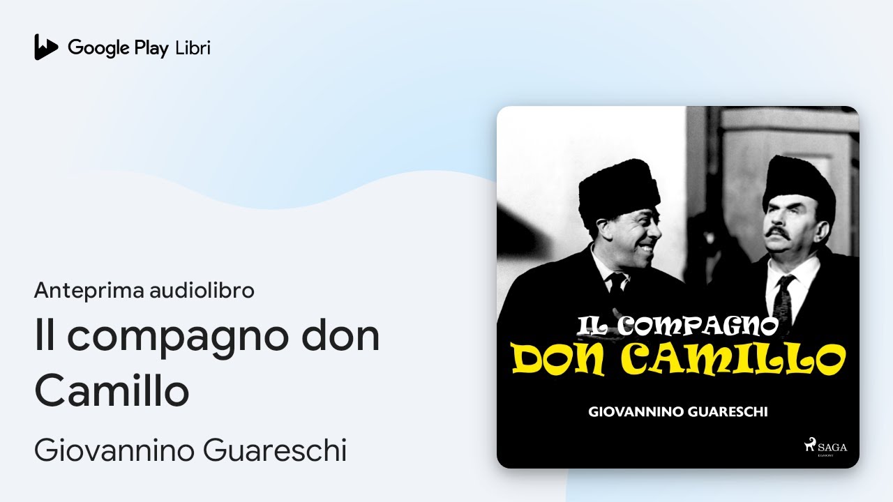 Il compagno don Camillo di Giovannino Guareschi · Anteprima audiolibro