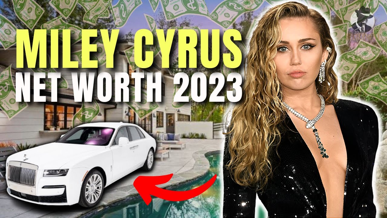 Miley Cyrus Living the Luxe Life in 2023 Net Worth Fortune Car Collection and Lavish Mansions