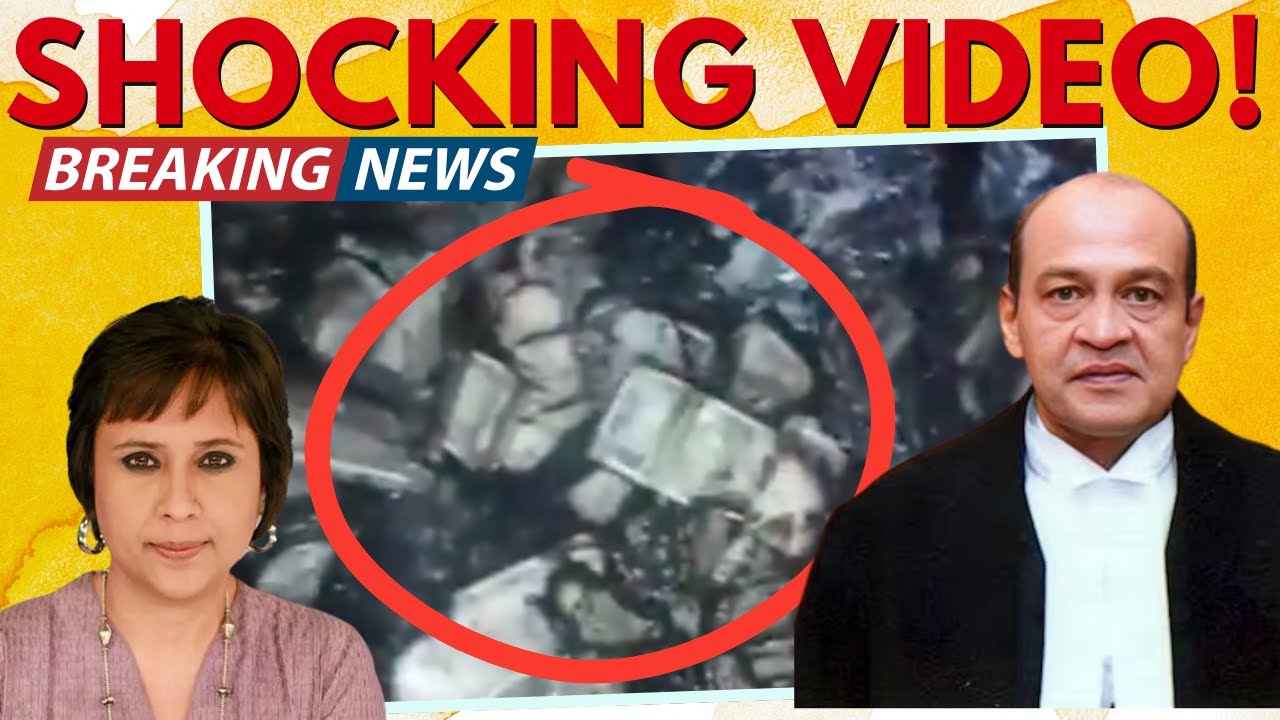 BREAKING I Shocking Videos Show Sacks of Burning Cash at Delhi HC Judge Yashwant Varma I Barkha Dutt