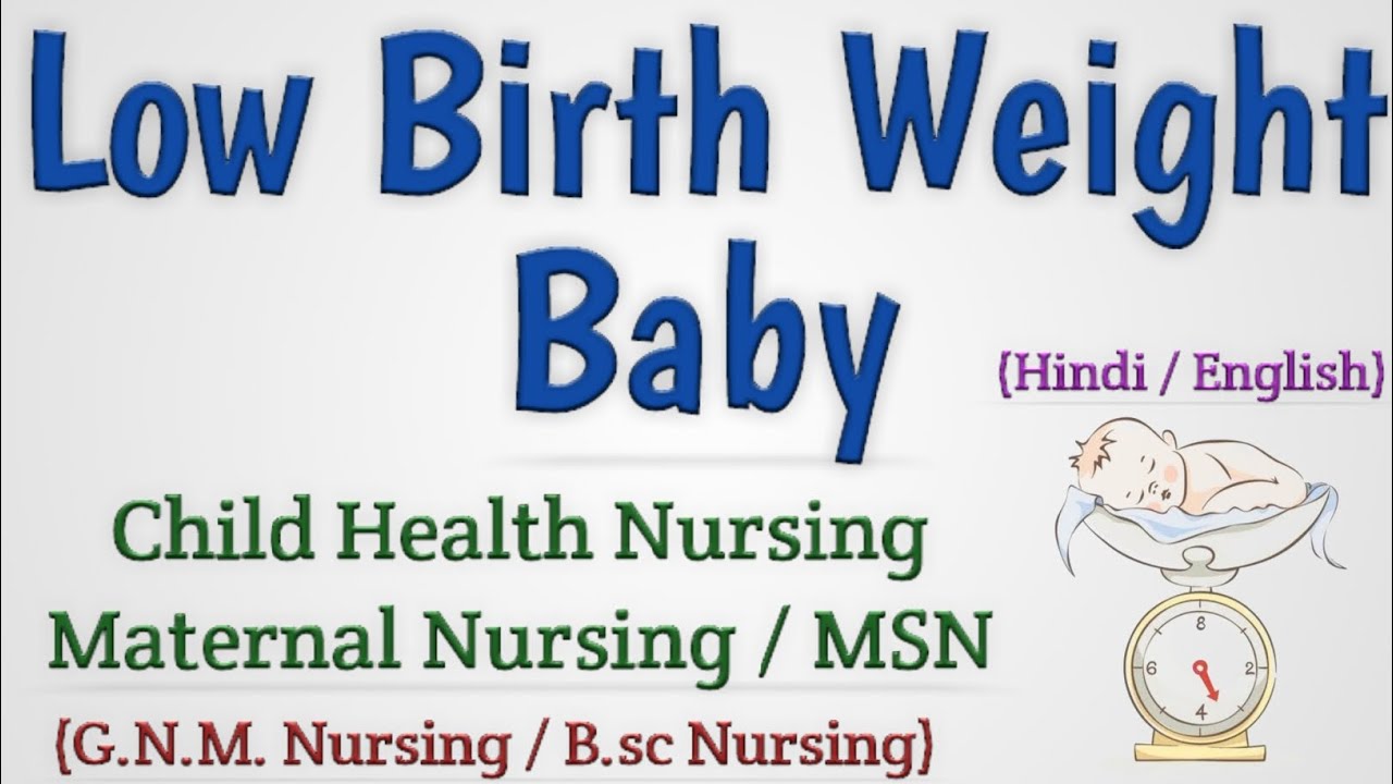 Low Birth Weight Baby In Hindi (LBW) // Low Birth Weight Babies In Hindi