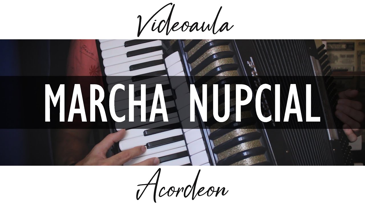 MARCHA NUPCIAL | Videoaula Acordeon (avançado)