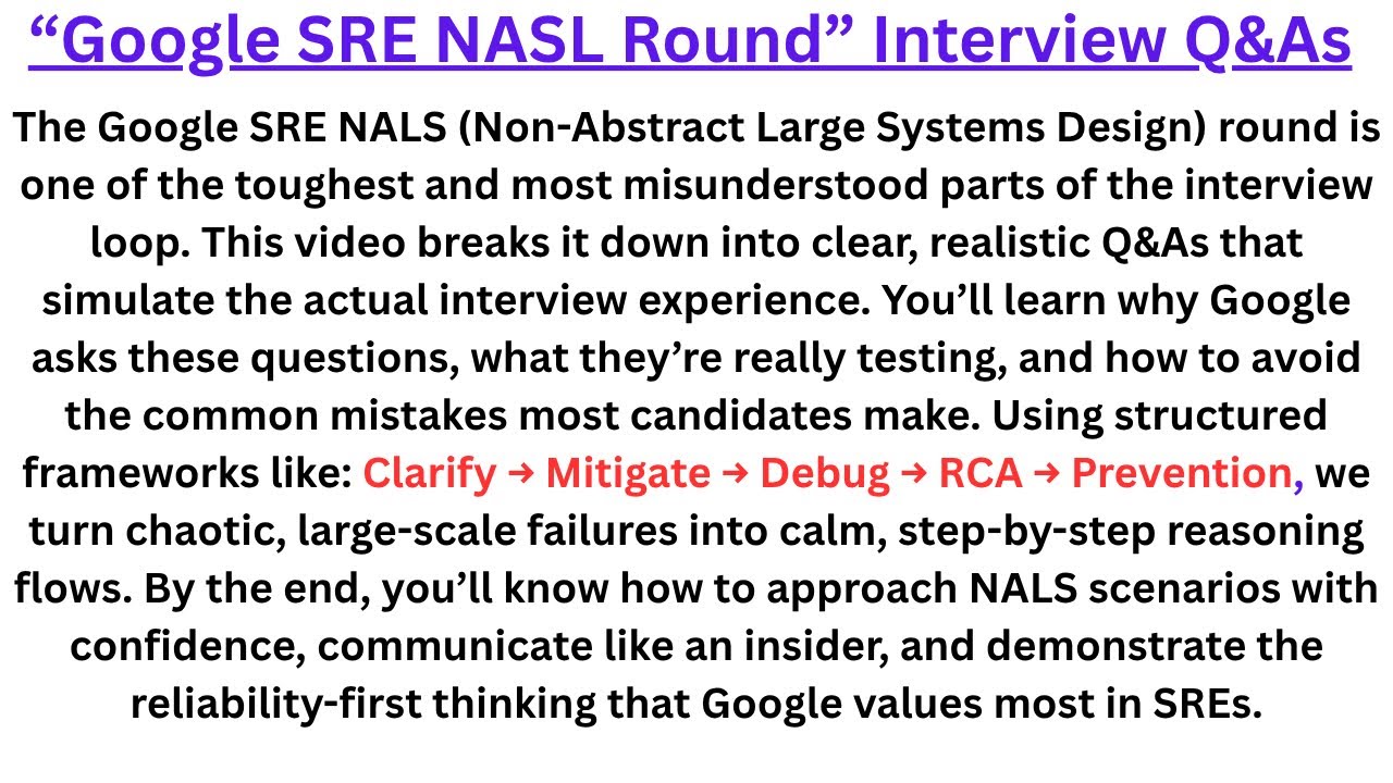 Google SRE NALSD (Non-Abstract Large Systems Design) Round Interview Q&As for Google SRE Interviews!