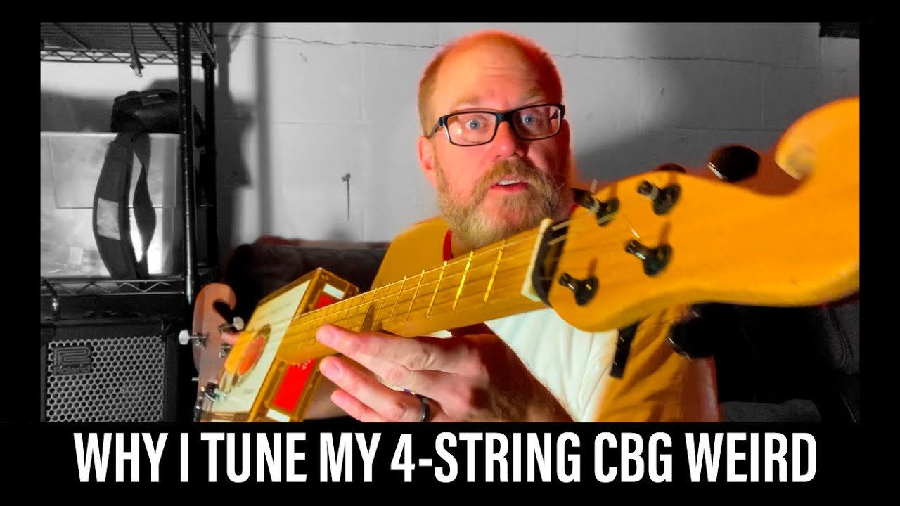 Why I Tune My Fretted Cigar Box Guitar A-D-G-B