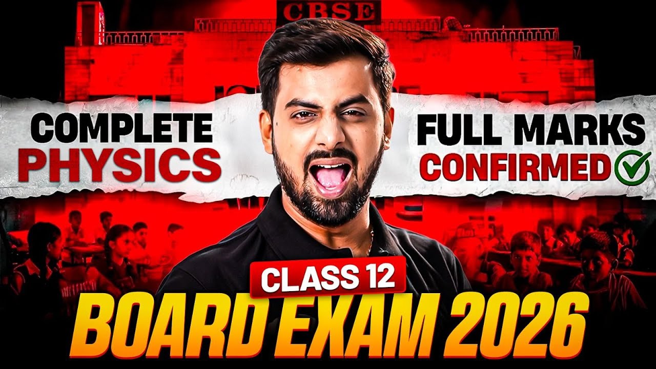 Class 12 Physics One Shot | CBSE Class 12 Board Exam 2026 Complete Physics Marathon🔥| Tushar Sir