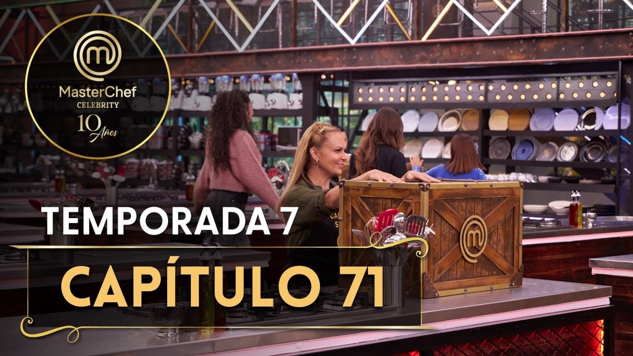 CAPÍTULO 71: nuevo reto de eliminación con invitado a bordo | TEMP. 07 | MASTERCHEF CELEBRITY CO