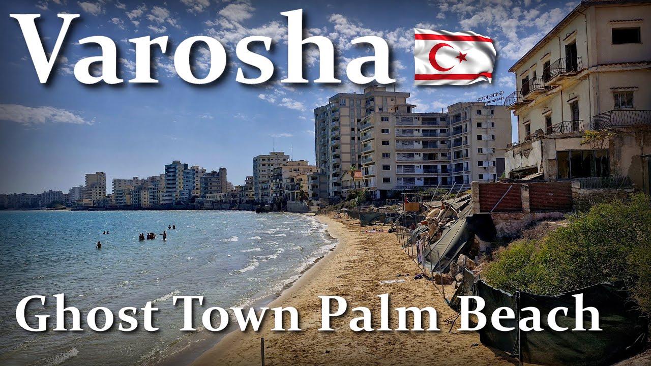 Palm Beach Varosha: The Lost Mediterranean Resort In 4K
