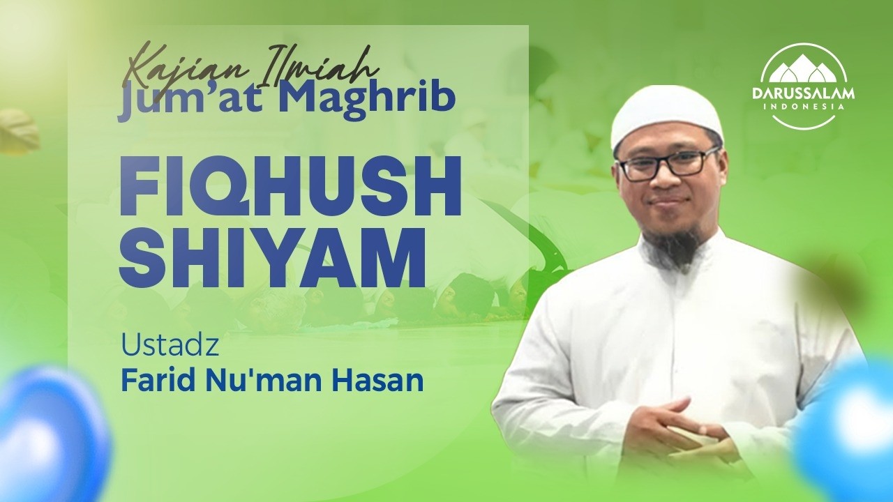 FIQHUSH SHIYAM | USTADZ FARID NU'MAN HASAN