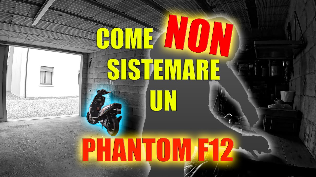 Come NON sistemare un motorino || I MIEI PIANI 2K26 || Phantom f12 ||