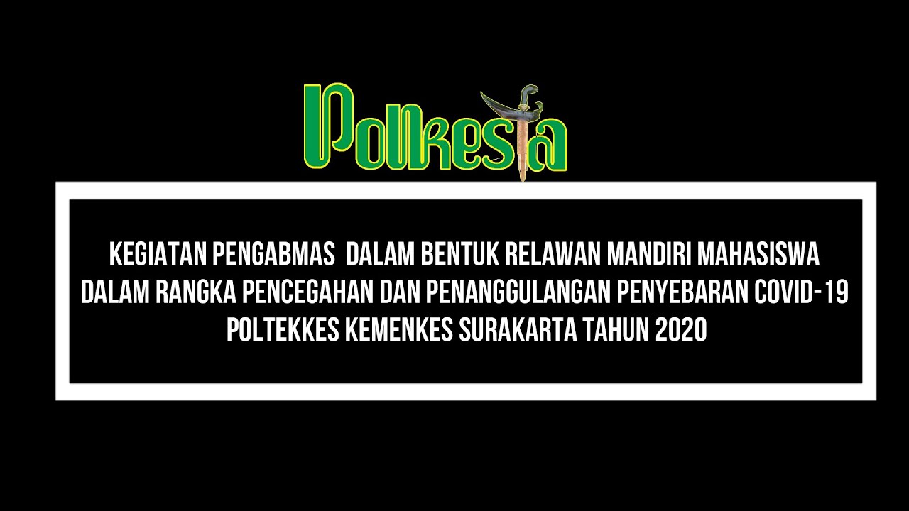 SOSIALISASI KEGIATAN PENGABMAS MAHASISWA POLTEKKES KEMENKES SURAKARTA TAHUN 2020