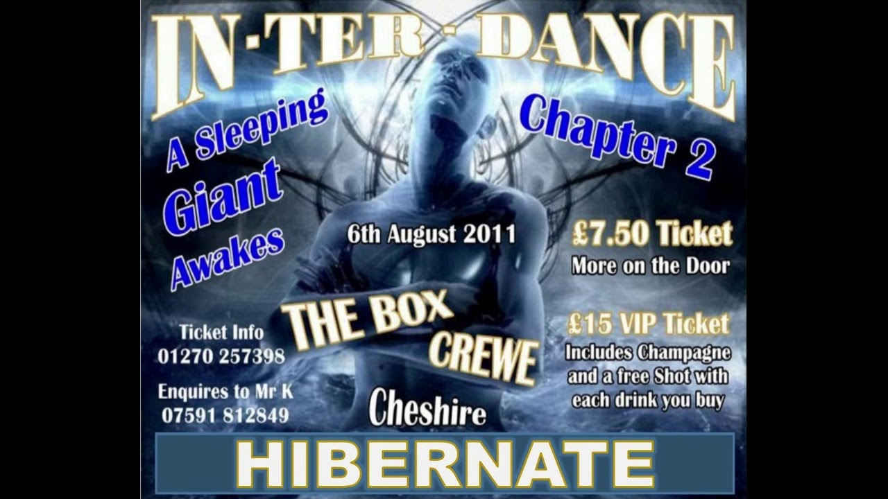 HIBERNATE / IN-TER-DANCE (Club Tour Crewe 2011)