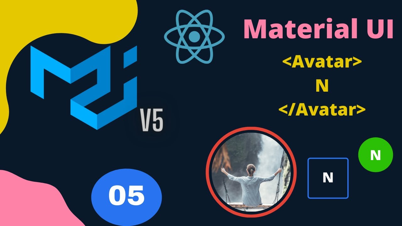 Material UI v5 Avatar component tutorial(2021) #5