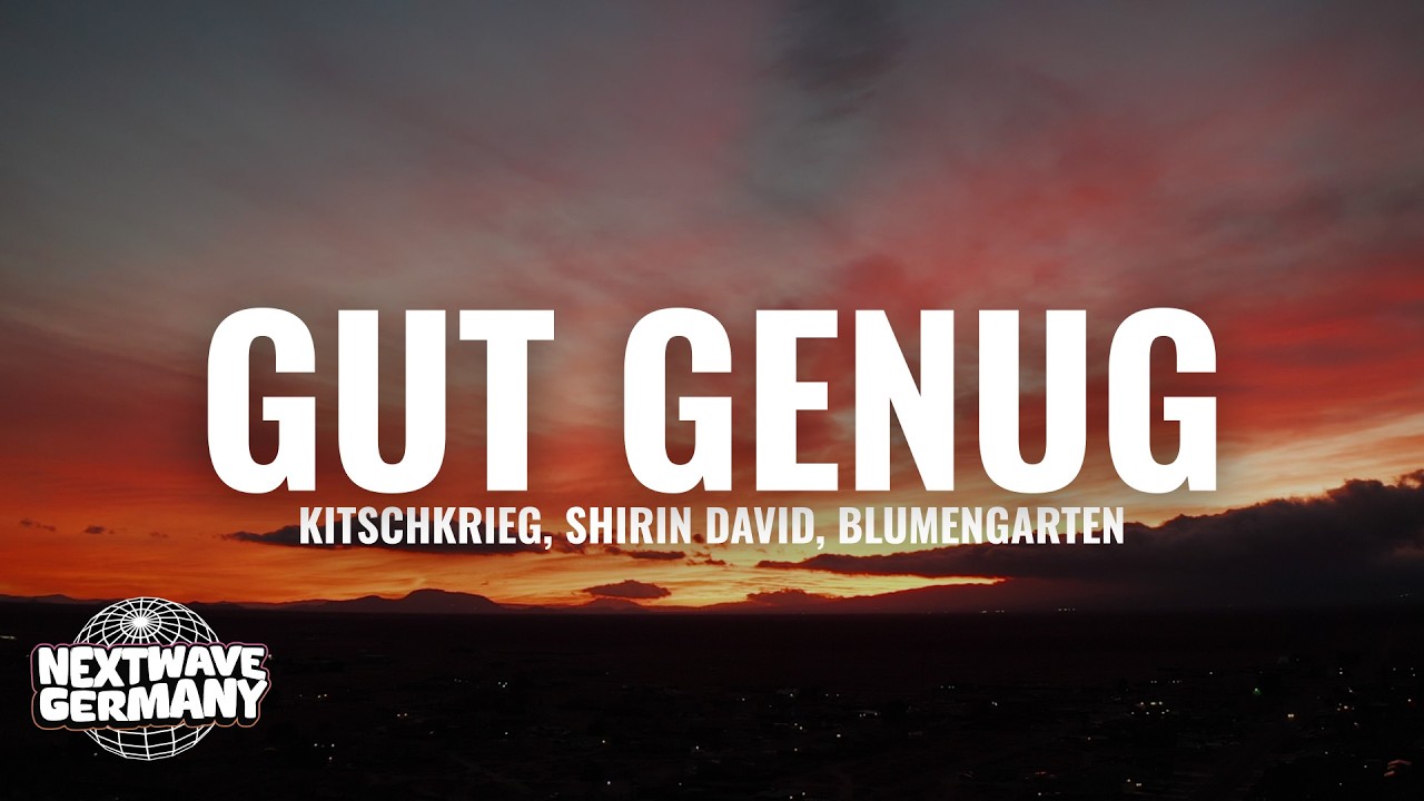 Shirin David, KITSCHRKIEG, Blumengarten - Gut Genug (Lyrics)