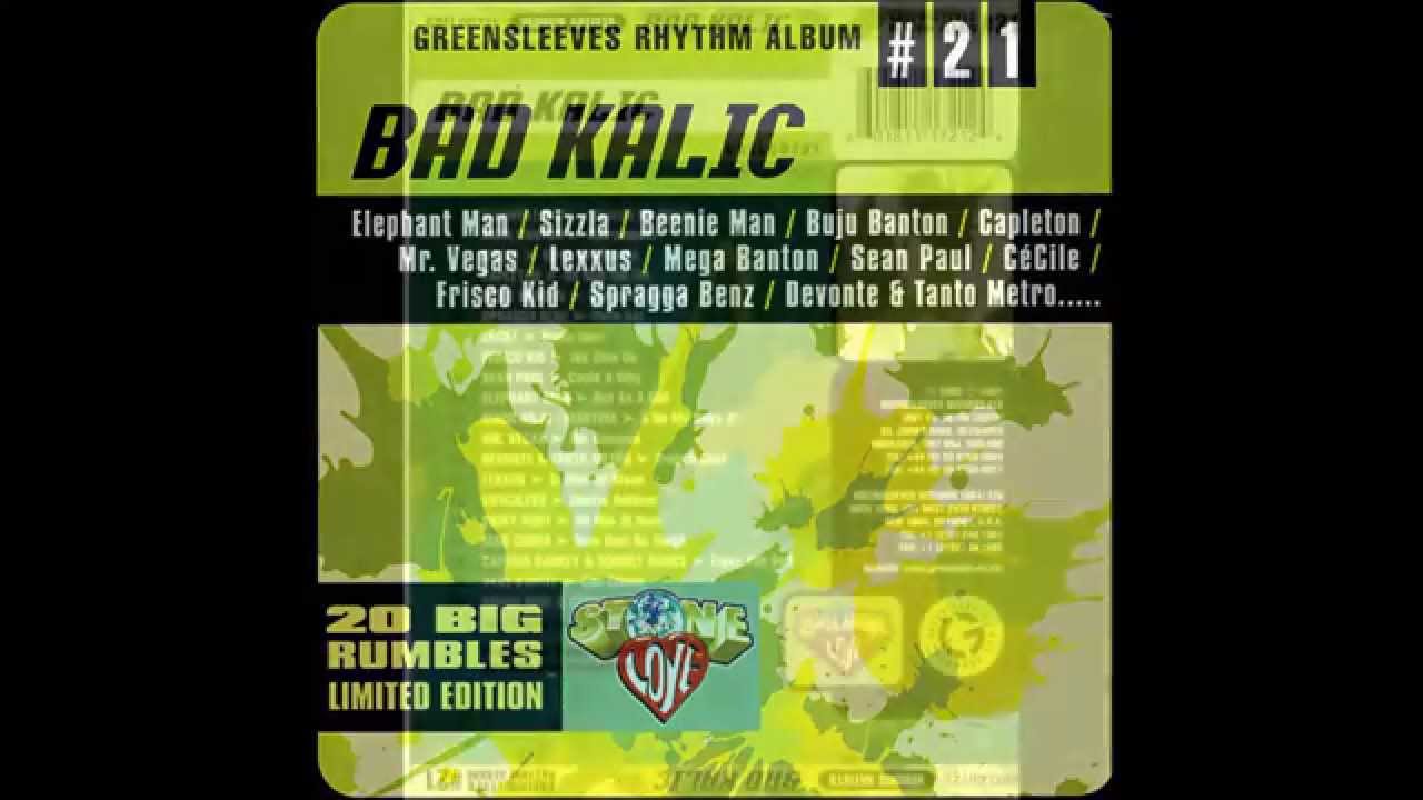 Bad Kalic Riddim Mixxx 2003