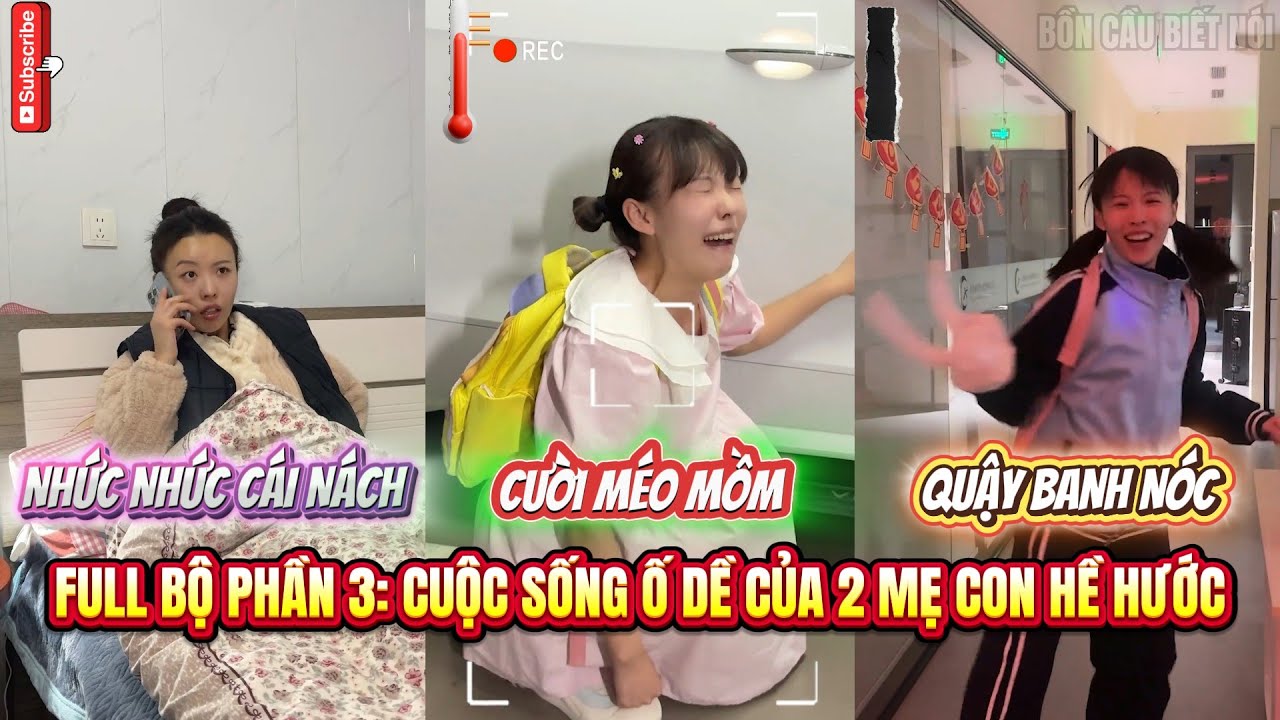 [Tổng Hợp Phần 5] Cuộc Sống Tấu Hề Của 2 Mẹ Con Tiểu Vũ P3 | Xem Đi Rồi Cười.