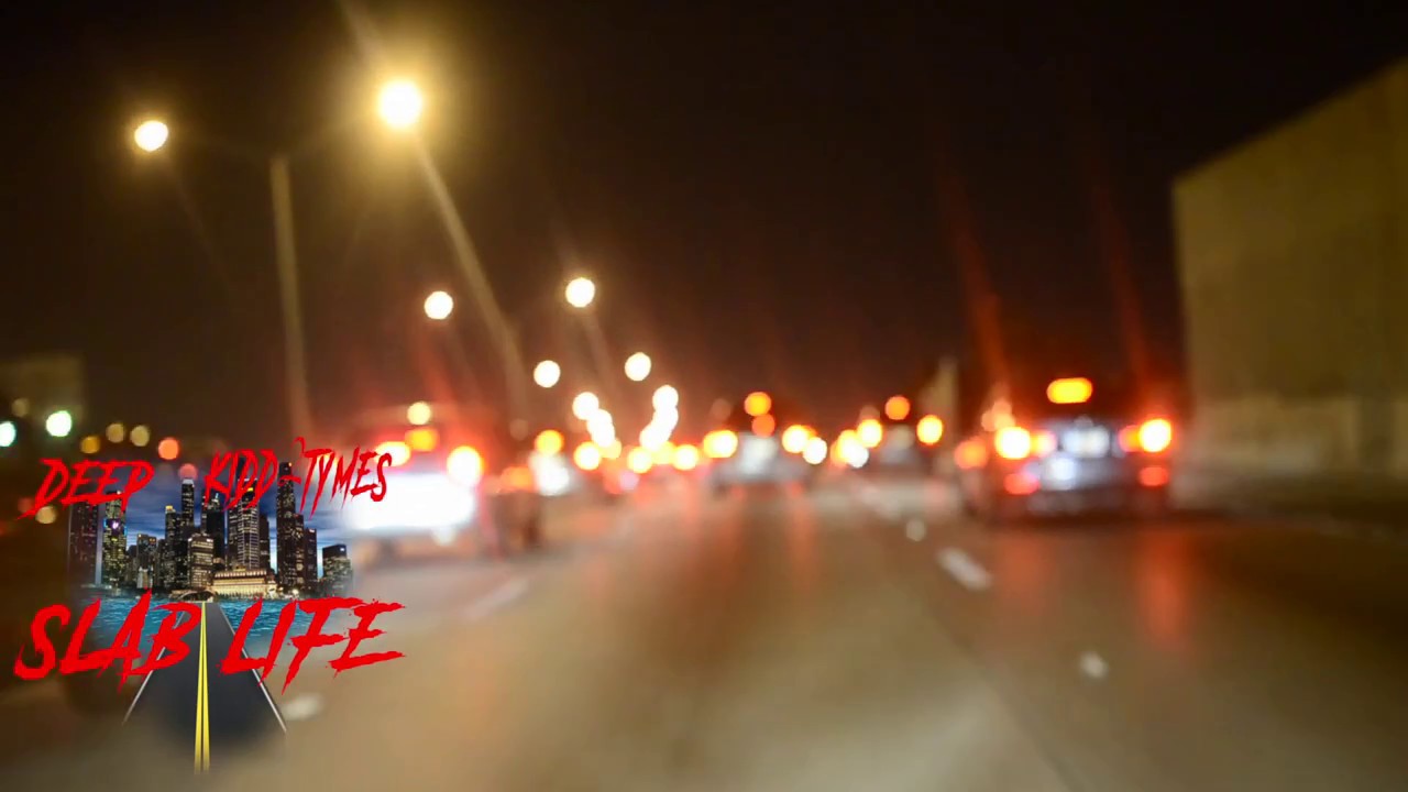 SLAB LIFE - DEEP & KIDD2TYMES