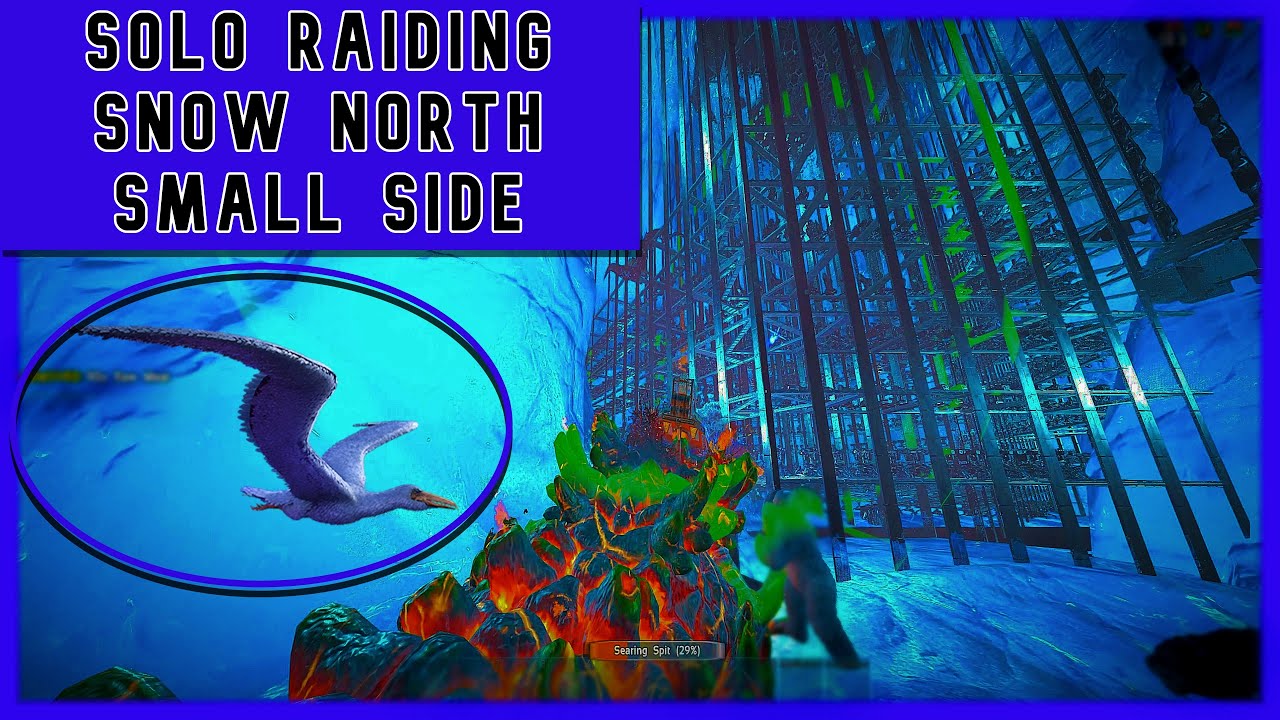 Ark - Solo Raiding Small Side Snow North I Monster Fibercraft