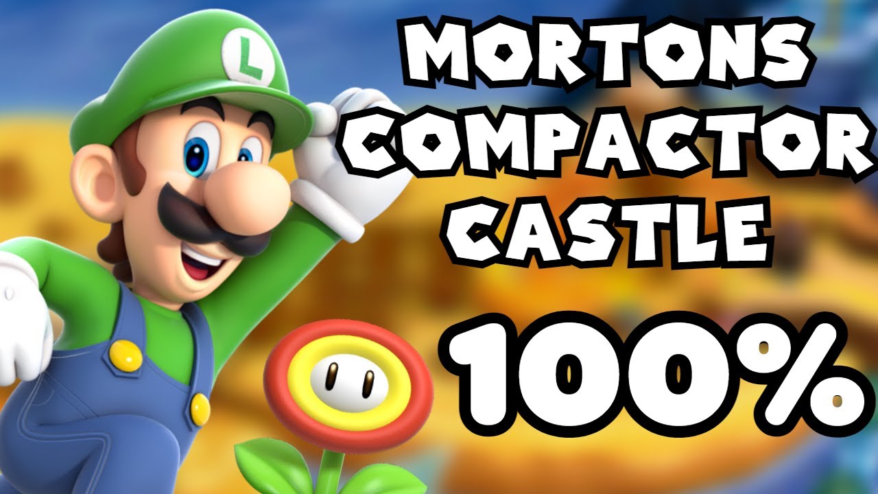 ✅ Morton's Compactor Castle - 100% Walkthrough & All Star Coins | Complete Game Guides