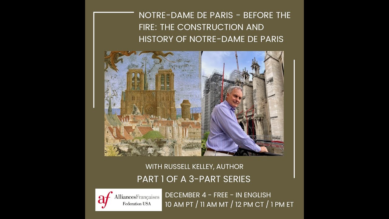 Notre-Dame de Paris - Before the Fire: The Construction and History of Notre-Dame de Paris