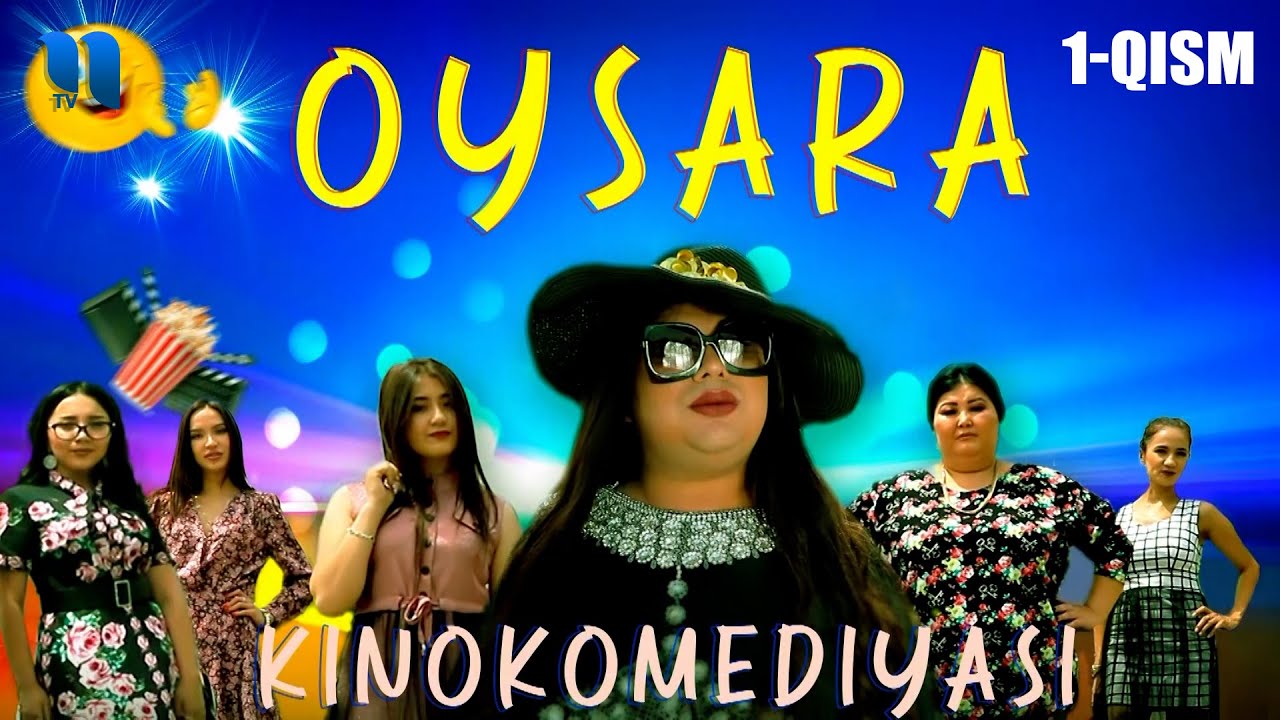 Oysara 1-qism (kinokomediya)