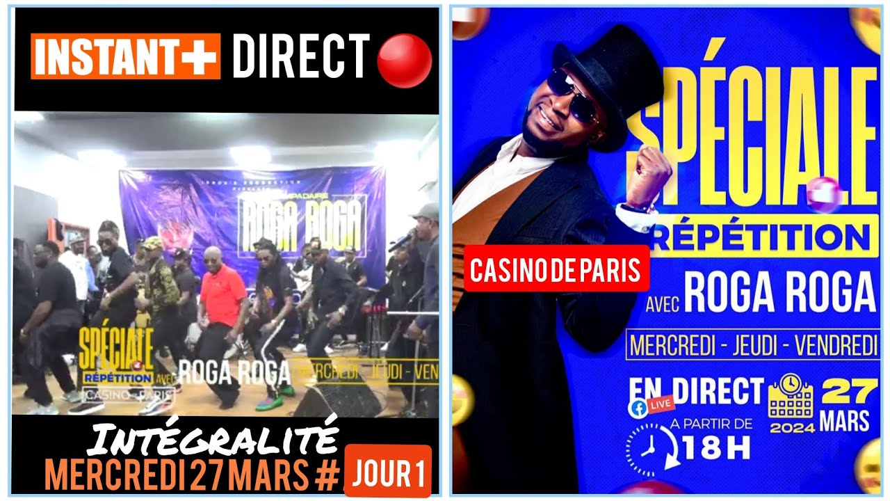DIRECT 🔴 ROGA ROGA Répétition CASINO DE PARIS 19 Mai avec EXTRA MUSICA #Mercredi27MarsJour1