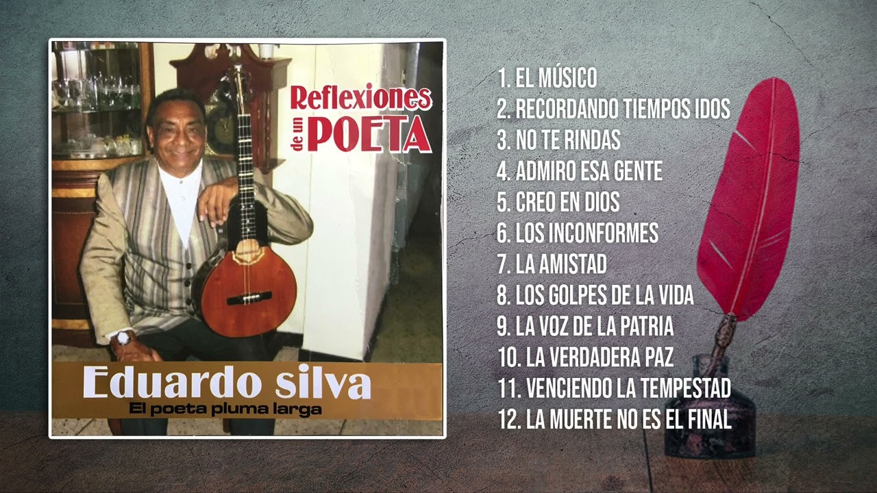Reflexiones De Un Poeta - Eduardo Silva
