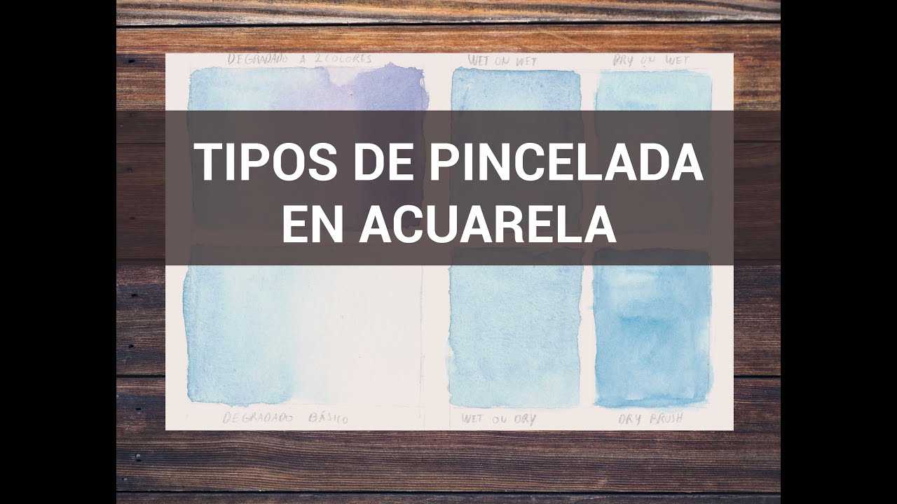 Introducción a los tipos de pincelada en Acuarela