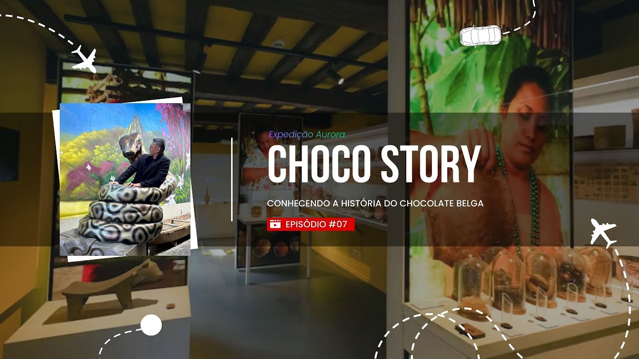 CHOCO STORY   MUSEU DO CHOCOLATE   BELGICA