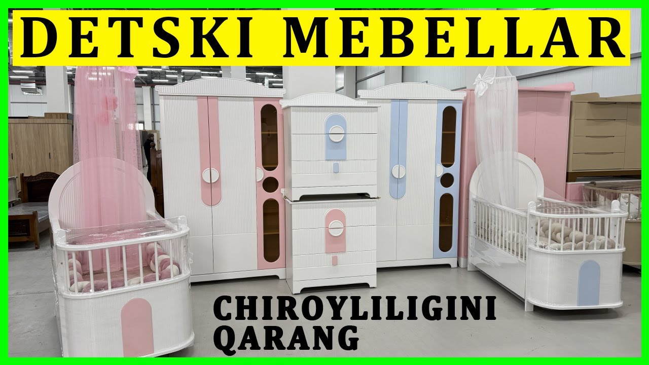 MANEJ NARXLARI DETSKI MEBELLAR NARXLARI