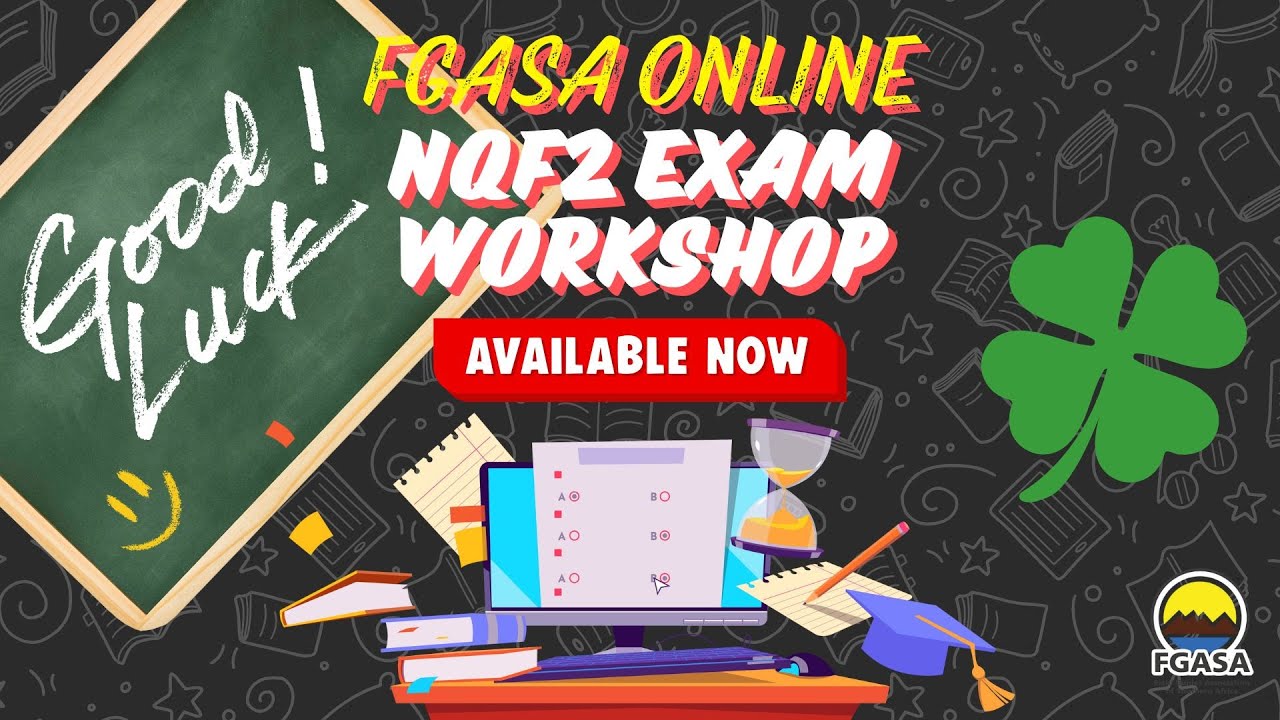FGASA NQF2 Online Exam Workshop - October