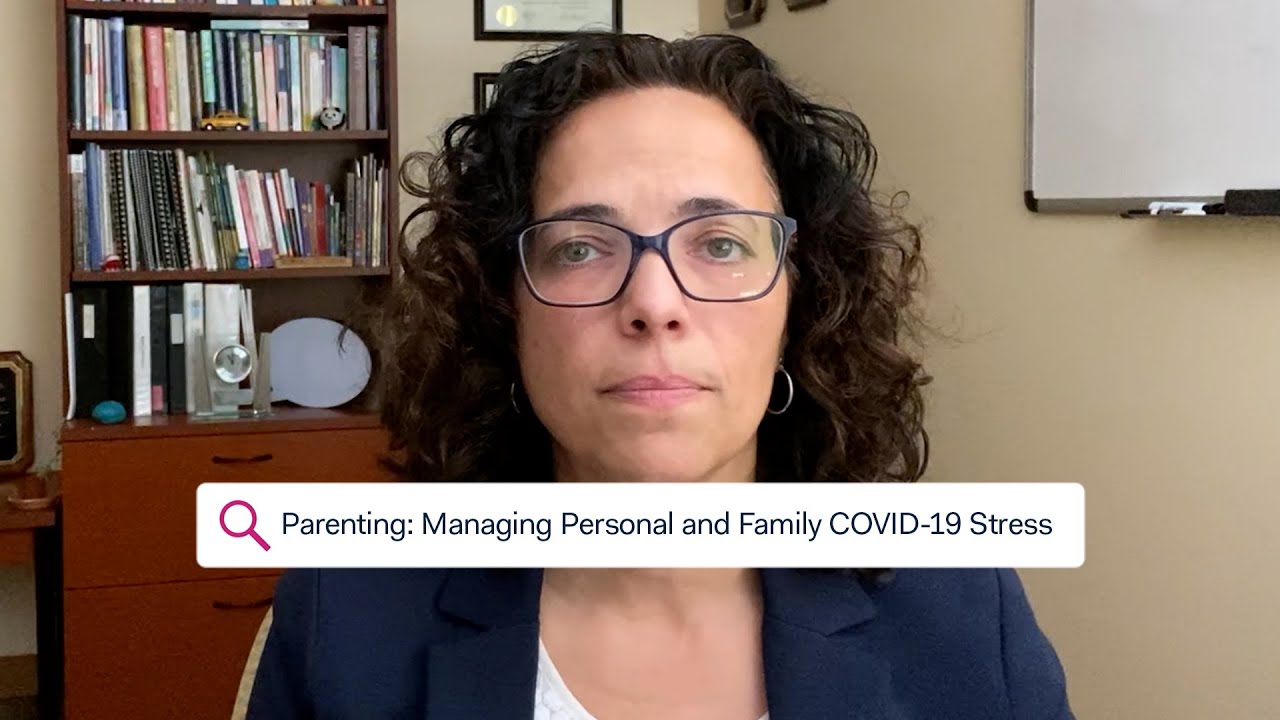 STAY STRONG – Parenting: Managing Both Personal and Family COVID-19 Stress