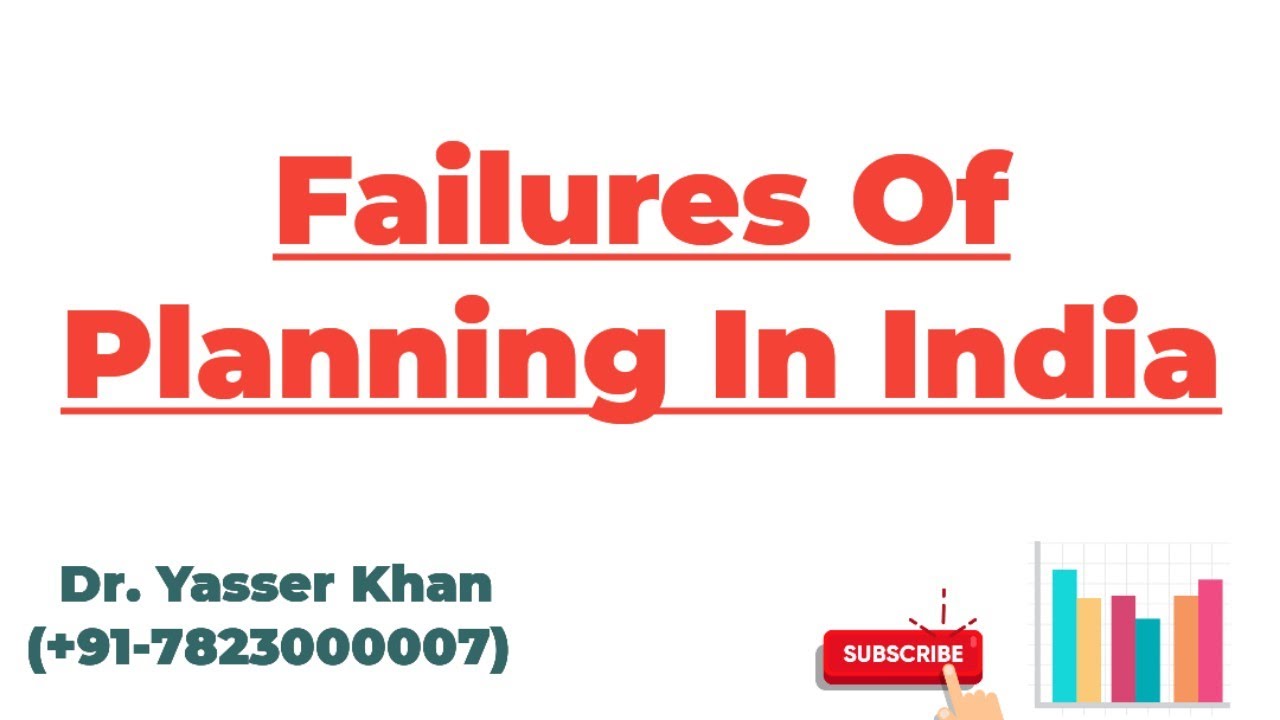 Failures Of Planning In India
