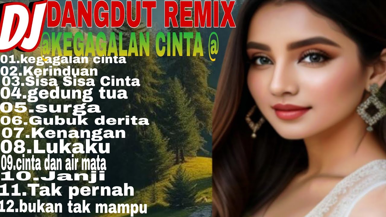 KEGAGALAN CINTA ‼️ DJ DANGDUT REMIX TERPOPULER SAAT INI ‼️ TRENDING VIRAL TIKTOK TERBARU 2026