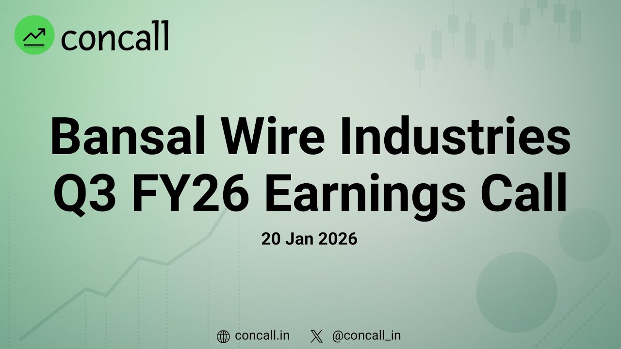 Bansal Wire Industries Q3 FY26 Earnings Conference Call | Concall.in